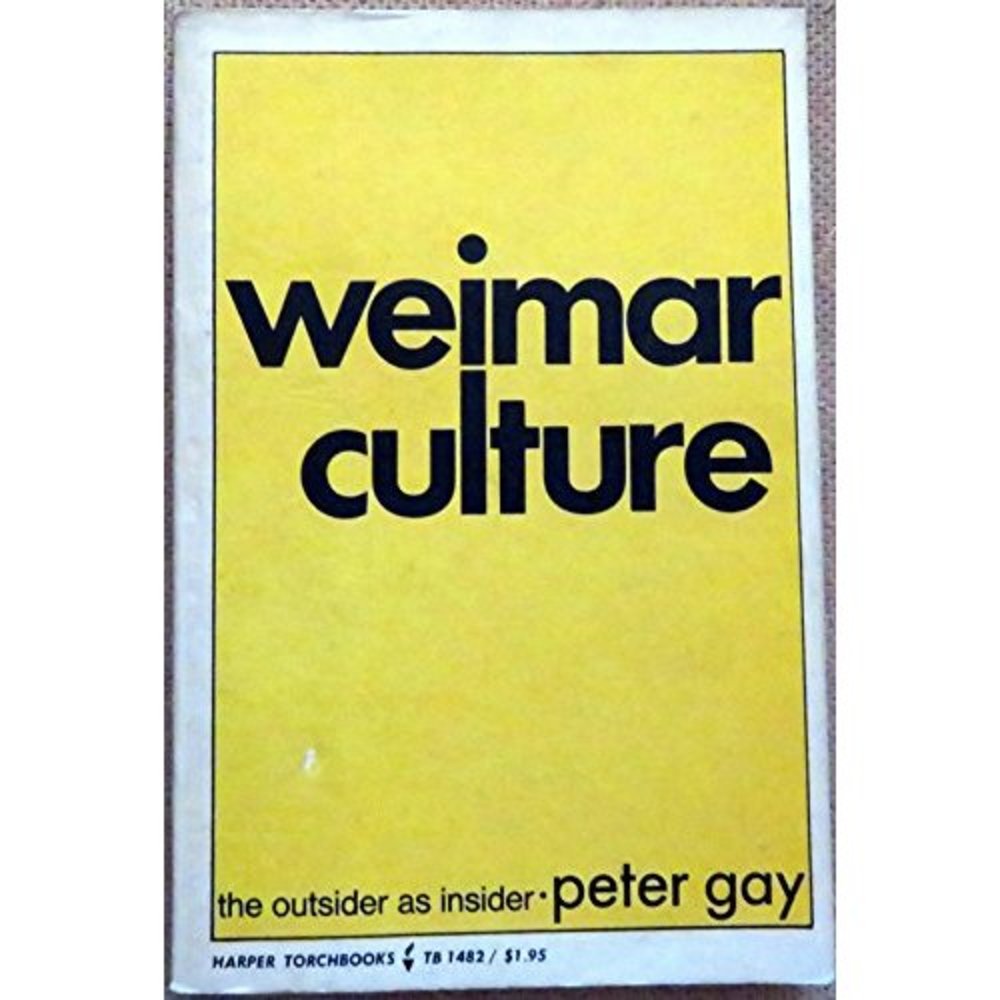 Weimar Culture the Outsider As Insider (Paperback)